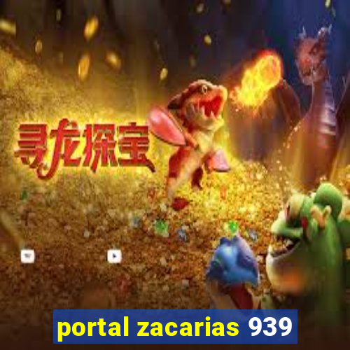 portal zacarias 939